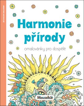 Harmonie přírody Omalovánky pro dospělé