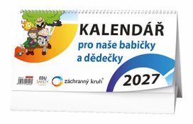 Kalendář pro naše babičky a dědečky 2027 - stolní kalendář