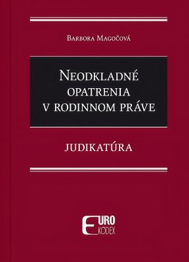 Neodkladné opatrenia v rodinnom práve