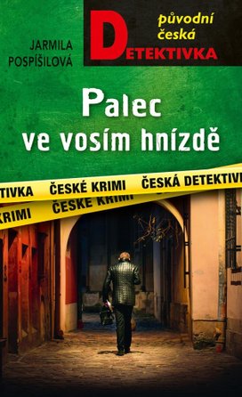 Palec ve vosím hnizdě