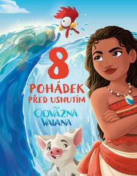 Odvážná Vaiana 8 pohádek před usnutím