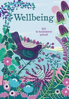 Wellbeing Klíč ke každodenní pohodě