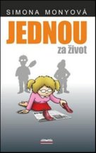 Jednou za život
