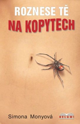 Roznese tě na kopytech