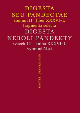 Digesta seu Pandectae III / Digesta neboli Pandekty III
