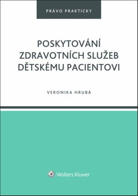 Poskytování zdravotních služeb dětskému pacientovi