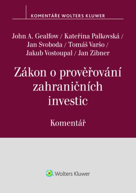 Zákon o prověřování zahraničních investic Komentář