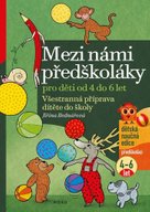 Mezi námi předškoláky pro děti od 4 do 6 let