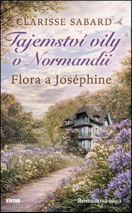 Tajemství vily v Normandii Flora a Joséphine