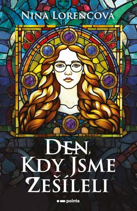 Den, kdy jsme zešíleli
