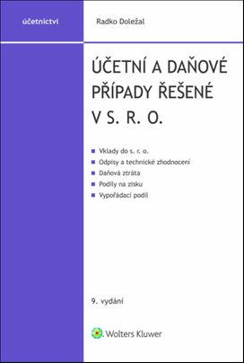 Účetní a daňové případy řešené v s. r. o.