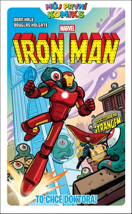 Iron Man To chce doktora!
