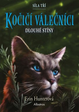 Kočičí válečníci: Síla tří (5) – Dlouhé stíny