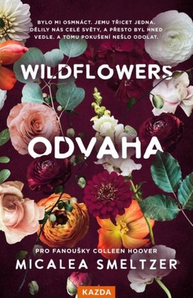 Wildflowers Odvaha
