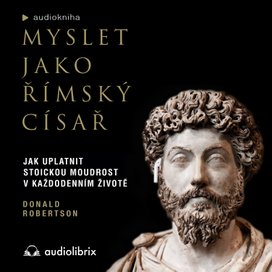 Myslet jako římský císař
