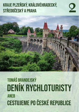 Deník rychloturisty aneb Cestujeme po České republice