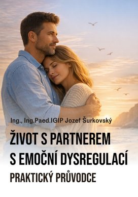 Život s partnerem s emoční dysregulací