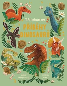Pětiminutové příběhy dinosaurů