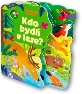 Kdo bydlí v lese?