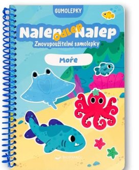 Nalep, odlep, nalep! Gumolepky Moře