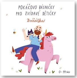 Pokáčovo básničky pro zvídavé dětičky Zvířátka