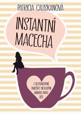 Instantní macecha 