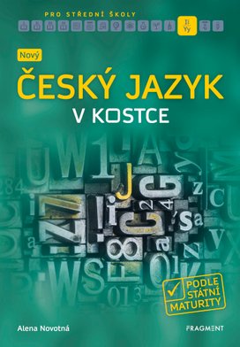 Nový český jazyk v kostce pro SŠ
