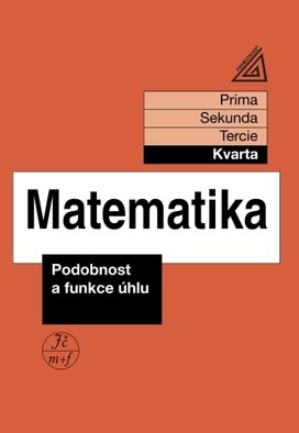 Matematika Podobnost a funkce úhlu