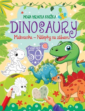 Moja hracia knižka Dinosaury