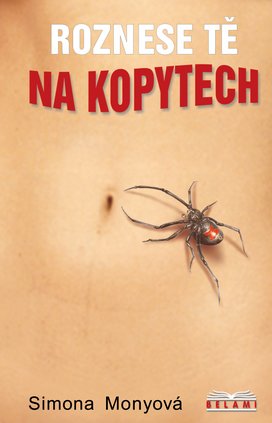 Roznese tě na kopytech