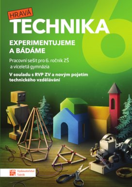 Hravá technika 6