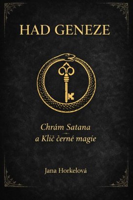 Had Geneze – Chrám Satana a Klíč černé magie