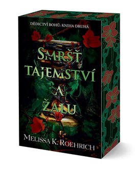 Smršť tajemství a žalu