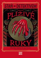 Staň se detektivem Záhada plíživé ruky