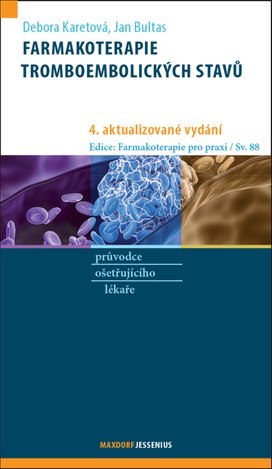Farmakoterapie tromboembolických stavů