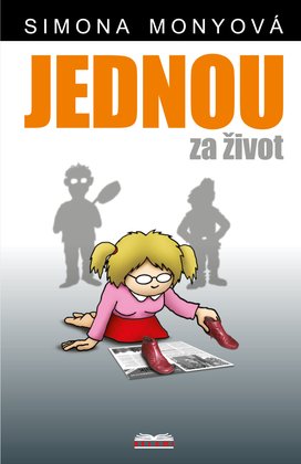 Jednou za život