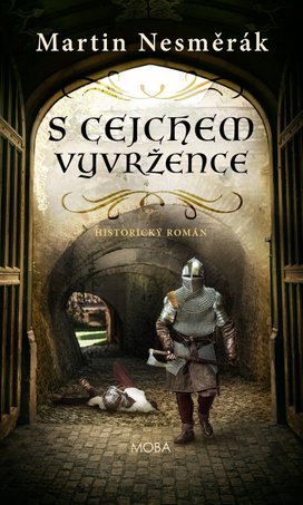 S cejchem vyvržence