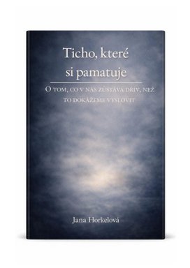 Ticho, které si pamatuje