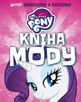 My Little Pony - Kniha módy