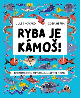 Ryba je kámoš