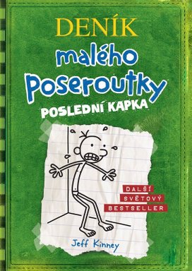 Deník malého poseroutky Poslední kapka