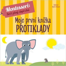 Moje první knížka Protiklady