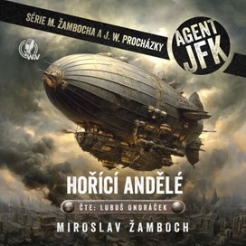 Agent JFK – Hořící andělé