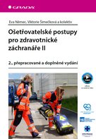 Ošetřovatelské postupy pro zdravotnické záchranáře II