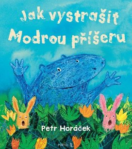 Jak vystrašit Modrou příšeru