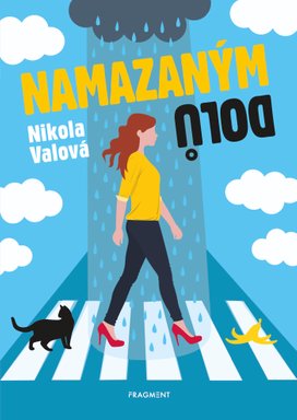 Namazaným dolů