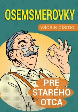 Osemsmerovky pre starého otca
