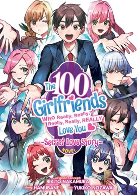 100 Girlfriends Who Really, Really, Really, Really