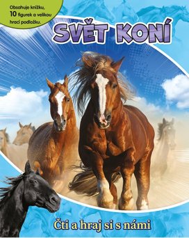 Svět koní Čti a hraj si s námi