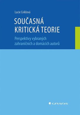 Současná kritická teorie